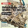 Metal Bağucu 2 cm Boy - 4,5 mm Girişli 50 Ad/Paket E 2092PROMO