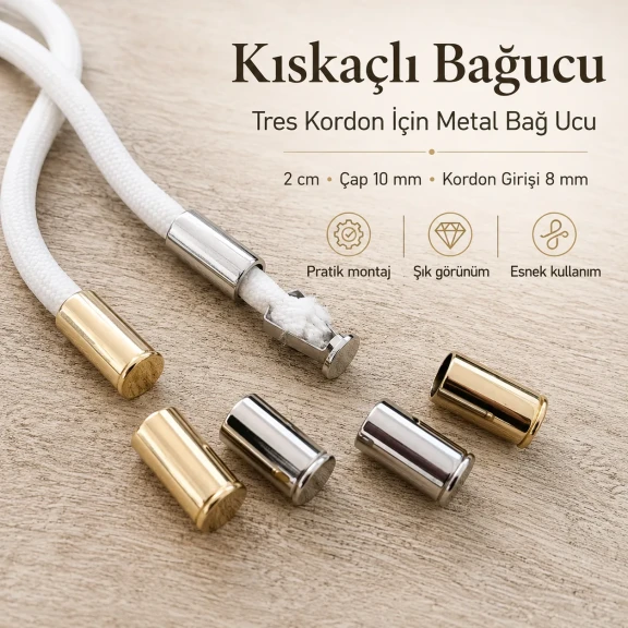 Kıskaçlı Bağucu – Tres Kordon İçin Metal Bağ Ucu 2 cm / Çap 10 mm / Kordon Girişi 8 mm, estetik ve fonksiyonel tekstil