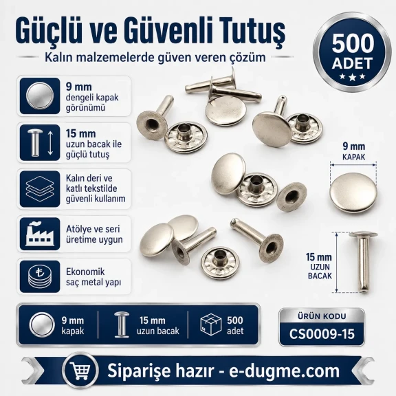 Standart Rivet 9 mm Kapak / 15 mm Uzun Bacak Perçin Saç Malzeme - 500 Adet, kalın deri ve tekstil uygulamaları için güçlü