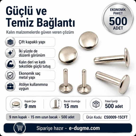 Çift Kapaklı Perçin 9 mm Kapak / 15 mm Uzun Bacak Saç Malzeme - 500 Adet, kalın deri, çanta, kemer ve teknik tekstil
