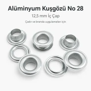 Kuşgözü Alüminyum 12,5 mm İç Çaplı - No 28 Çadır ve Branda Kuşgözü DT00028