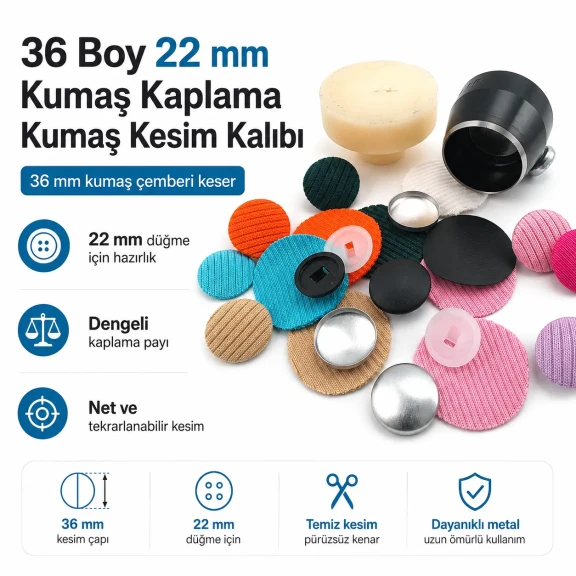 36 Boy 22 mm Kumaş Kaplama Kumaş Kesim Kalıbı, kumaş düğme kaplama işlemleri için ideal kesim aparatı