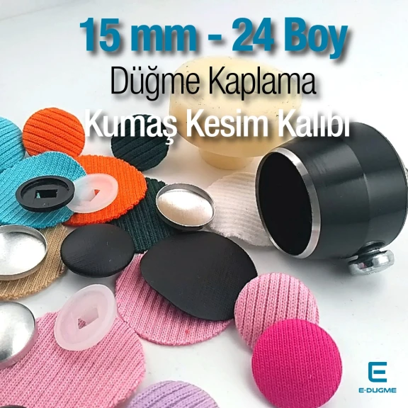 24 Boy - 15 mm Kumaş Kaplama Kumaş Kesim Kalıbı KKSKKLP0005