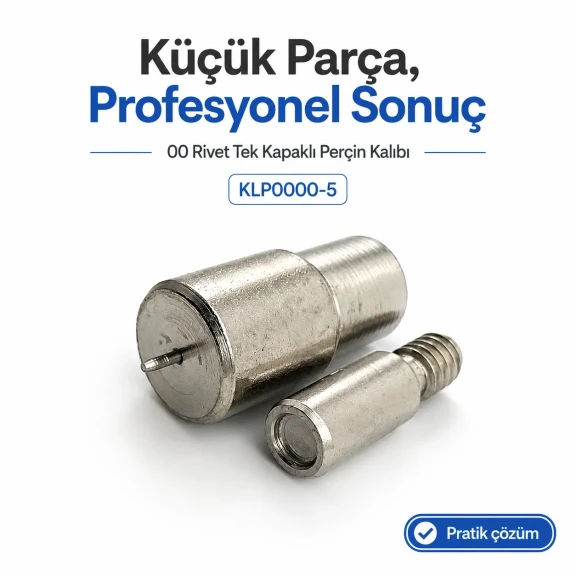 00 Tek Kapaklı 5 mm Perçin Montaj Aparatı - 5 mm Perçin Çakma Kalıbı KLP0000-5, güçlendirilmiş çelik malzemeden üretilmiş, 6