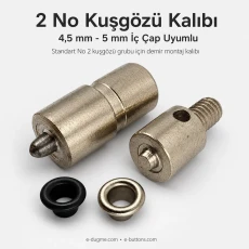 2 No Kuşgözü Kalıbı - 4,5 mm - 5 mm Kuşgözü Çakma Aparatı KLP0002