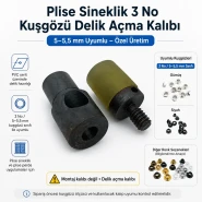 3 No / 5–5,5 mm Plise Sineklik Kuşgözü İçin 5 mm Delik Açma Kalıbı Özel Üretim KLP00030SinDEL