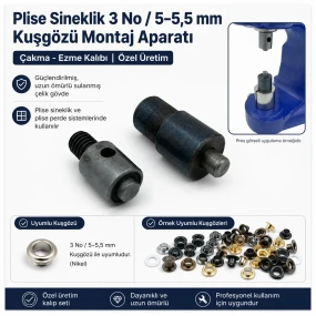3 No Plise Sineklik Kuşgözü Montaj Kalıbı 5–5,5 mm Özel Üretim Isıl İşlemli Çelik KLP0003Sin