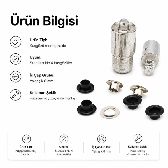 4 No Kuşgözü Kalıbı - İç Çap 6 mm Kuşgözü Çakma Aparatı, montaj kalıbı, 12 mm kuşgözleri için uygun
