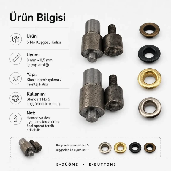 5 No Kuşgözü Kalıbı 8 mm - 8,5 mm Arası Kuşgözü Çakma Aparatı KLP0005