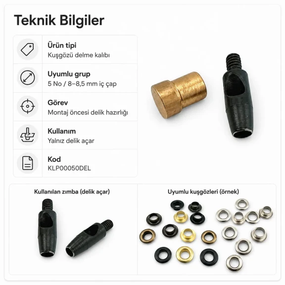 5 No kuşgözü delme kalıbı KLP00050DEL, 8-8,5 mm iç çap, metal yapıda, tekstil ve deri ürünleri için montaj aparatı