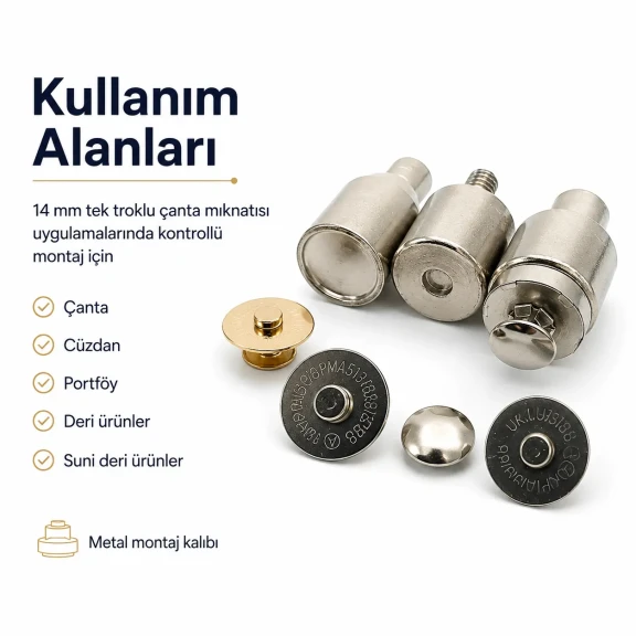 14 mm çanta mıknatısı montaj kalıbı, tek taraf troklu ve çift taraf troklu uyumlu, metal yapı ile dayanıklı ve estetik