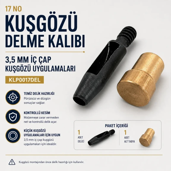 17 No kuşgözü delme kalıbı KLP0017DEL, 3,5 mm iç çap, dayanıklı metal yapısı ile tekstil, deri ve kağıt malzemelerde