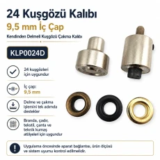 24 Kuşgözü Kalıbı 9,5 mm İç Çap Kendinden Delmeli Kuşgözü Çakma Kalıbı KLP0024D