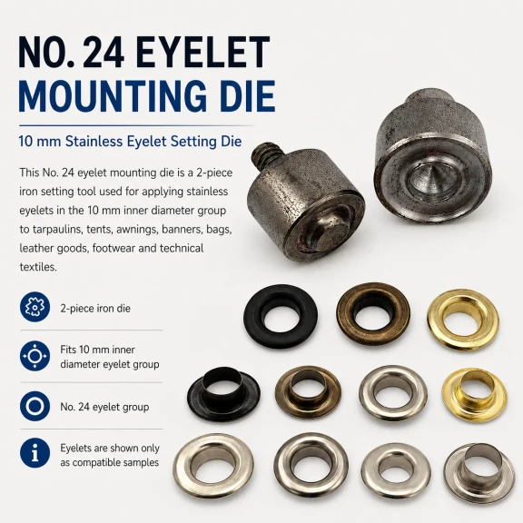 Eyelet Setting Die for 10 mm Inner Diameter Stainless Steel Eyelets, suitable for tarpaulin, tent, and banner applications