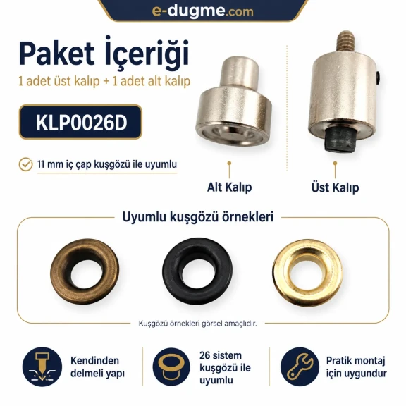 26 Numara Kuşgözü Kalıbı 11 mm İç Çap Kendinden Delmeli Kuşgözü Çakma Kalıbı KLP0026D