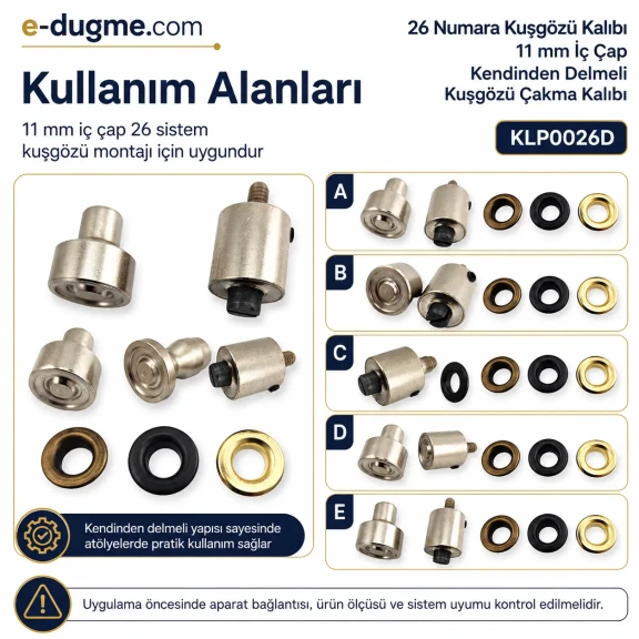 26 Numara Kuşgözü Kalıbı 11 mm İç Çap Kendinden Delmeli Kuşgözü Çakma Kalıbı KLP0026D