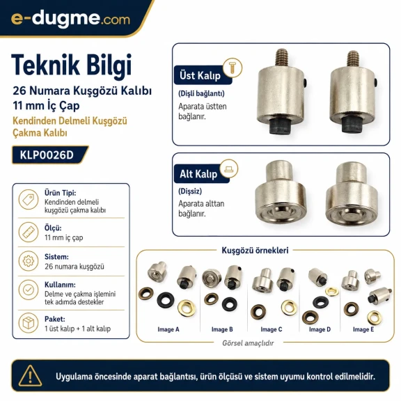 26 Numara Kuşgözü Kalıbı 11 mm İç Çap Kendinden Delmeli Kuşgözü Çakma Kalıbı KLP0026D
