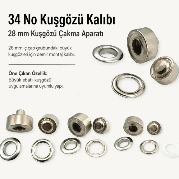 34 No Kuşgözü Kalıbı - 28 mm Kuşgözü Çakma Aparatı KLP0034, metal malzeme ile deri, kumaş ve branda gibi malzemelerde