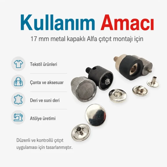 17 mm Alfa Çıtçıt Düğme Uygulama Aparatı - Çakma Kalıbı Metal Kapaklı Çıtçıtlar İçin KLP0055K17