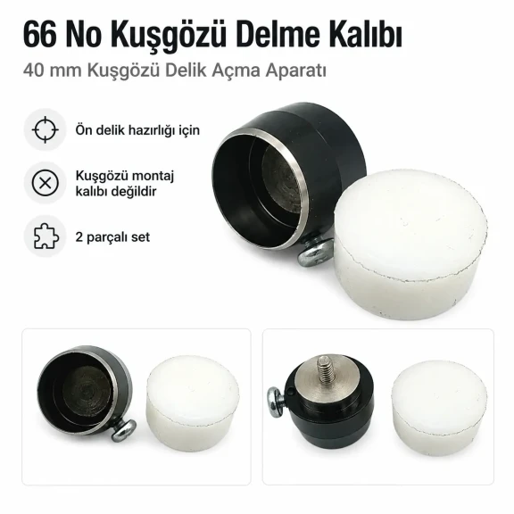 66 No Kuşgözü Delme Kalıbı - 40 mm Kuşgözü Delik Açma Aparatı, montaj işlemleri için ideal, dayanıklı malzeme ile