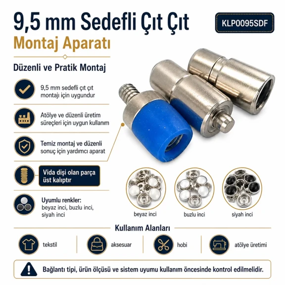 9.5 mm Sedefli Çıt Çıt Montaj Aparatı - Çakma Kalıbı KLP0095SDF, kırılmadan montaj için özel tasarım, sedefli çıtçıtlar için