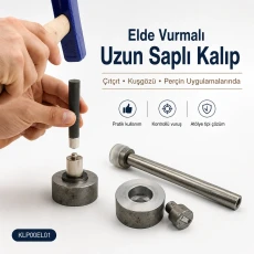 Uzun Saplı Elde Vurmalı Kalıp – Çıtçıt, Kuşgözü, Perçin ve Kot Düğmesi Çakma Aparatı KLP00EL01