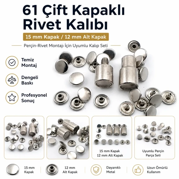 61 Çift Kapaklı Rivet 15 mm Kapak / 12 mm Alt Kapak Perçin Montaj Aparatı – Çakma Kalıbı