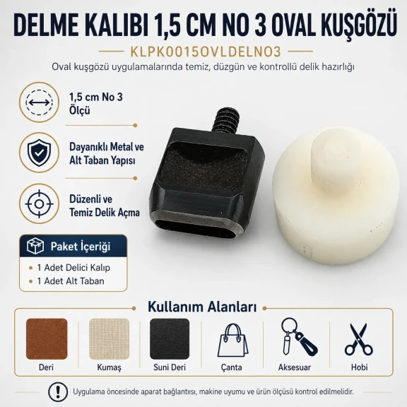 1,5 cm No 3 Oval Kuşgözü Delme Kalıbı, yüksek kaliteli metal yapısı ile tekstil, deri ve kağıt malzemelerde kullanıma uygun