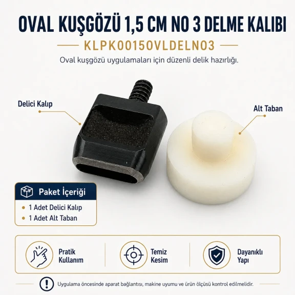1,5 cm No 3 Oval Kuşgözü Delme Kalıbı, yüksek kaliteli metal yapısı ile tekstil, deri ve kağıt malzemelerde kullanıma uygun