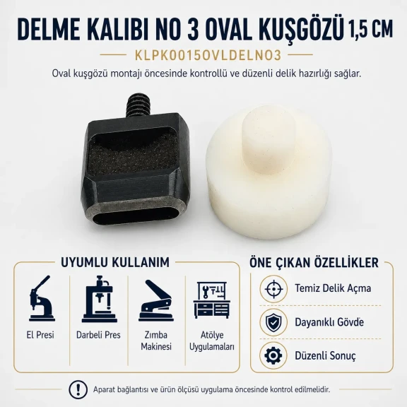 1,5 cm No 3 Oval Kuşgözü Delme Kalıbı, yüksek kaliteli metal yapısı ile tekstil, deri ve kağıt malzemelerde kullanıma uygun