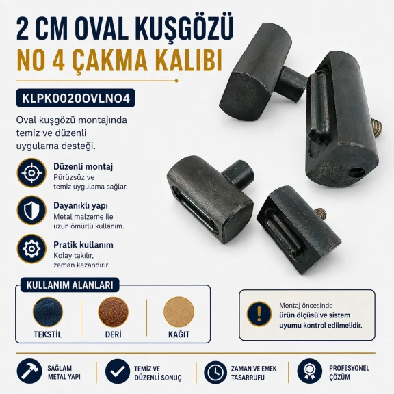 2 cm Oval Kuşgözü Kalıbı No 4 Çakma Kalıbı KLPK0020OVLNO4
