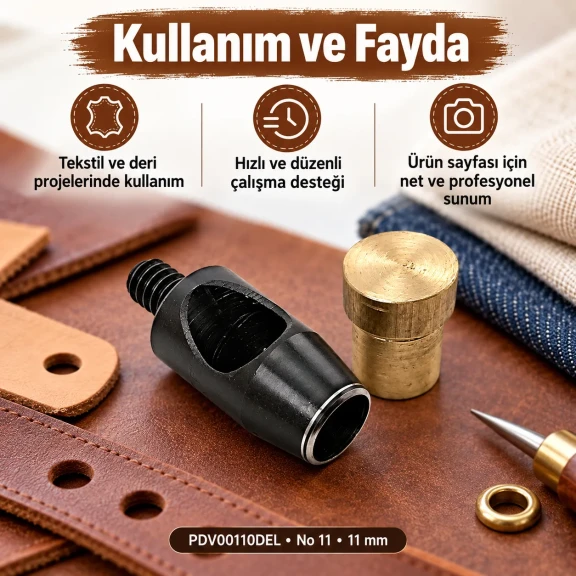 11 mm delik açma aparatı No 11 PDV00110DEL