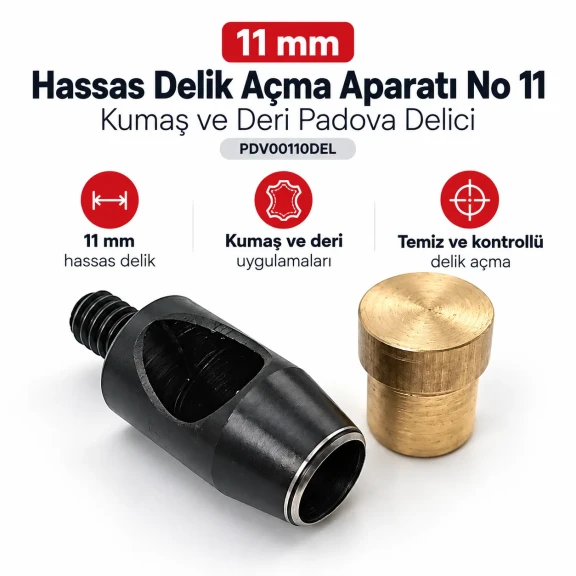 11 mm Delik Açma Aparatı PDV00110DEL 11 mm delik açma aparatı No 11 PDV00110DEL