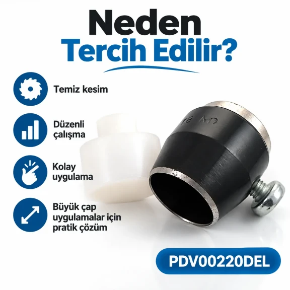 22 mm büyük çap delik açma aparatı PDV00220DEL