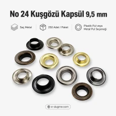 No 24 Kuşgözü Kapsül 9,5 mm Saç Metal 250 Adet/Paket K0006