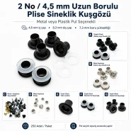 Plise Sineklik Kuşgözü 2 No / 4,5 mm Uzun Borulu Metal veya Plastik Pul Seçenekli 250 Adet/Paket KSAC0002SiU