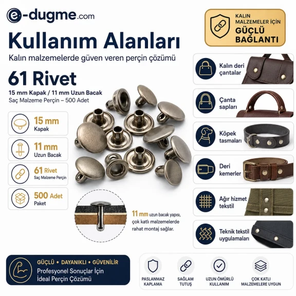 61 Rivet 15 mm Kapak - 11 mm Uzun Bacak Saç Malzeme Perçin - 500 Adet R00061-11