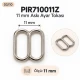 11 mm / 0.43 in Zamak Bra Strap Slider PIR710011Z