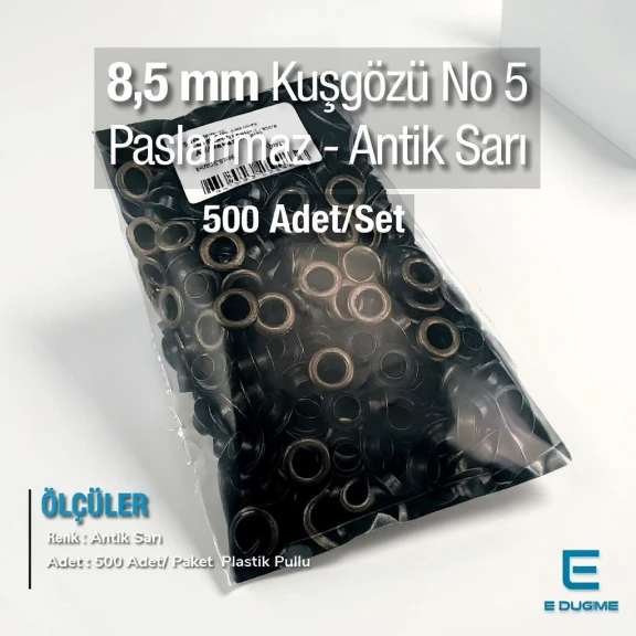 5 Nolu Kuşgözü Antik Sarı Paslanmaz 8,5 mm 500 Ad/Paket ER0005PPKAS