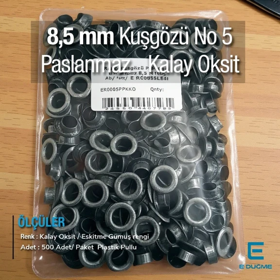 5 Nolu Kuşgözü Eskitme Gümüş Paslanmaz 8,5 mm 500 Ad/Paket ER0005PPKKO