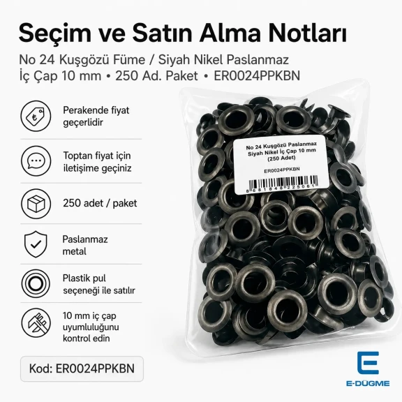 No 24 Kuşgözü Füme Siyah Nikel Paslanmaz 10 mm İç Çap 250 Adet/Paket, çanta ve ayakkabı üretiminde güvenilir kordon geçişi