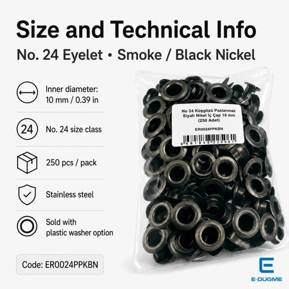 No 24 Kuşgözü Füme Siyah Nikel Paslanmaz 10 mm İç Çap 250 Adet/Paket, çanta ve ayakkabı üretiminde güvenilir kordon geçişi