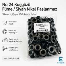 No 24 Kuşgözü Füme Siyah Nikel Paslanmaz İç Çap 10 mm 250 Adet/Paket ER0024PPKBN