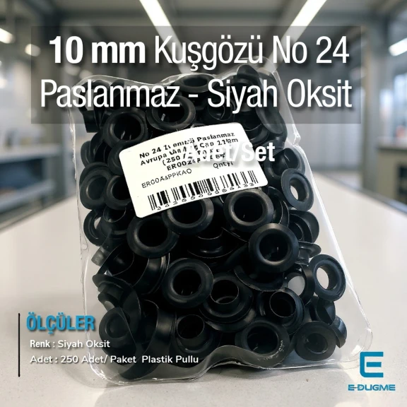 No 24 Kuşgözü Siyah Oksit Paslanmaz Çelik İç Çap 10 mm (250 Ad/Paket) ER0024PPKSO