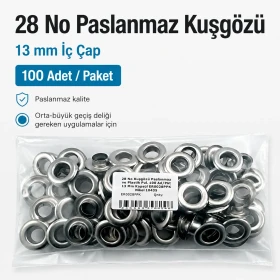 28 No Paslanmaz Kuşgözü 13 mm İç Çap 100 Adet/Paket ER0028PPK
