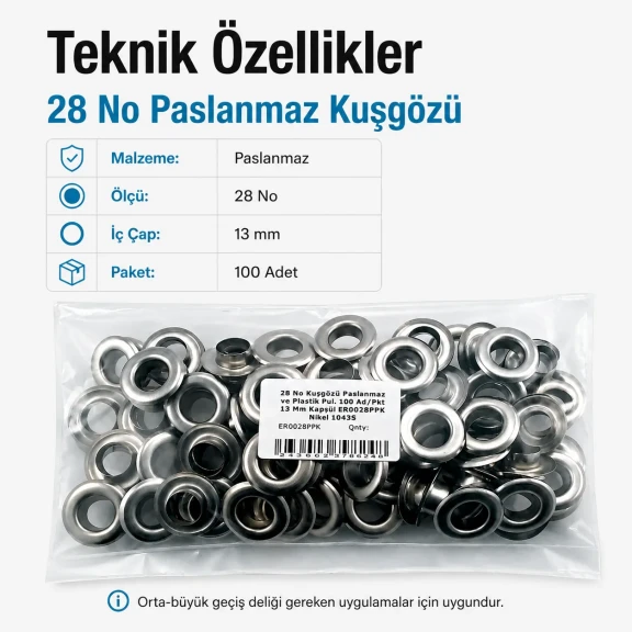 28 No Paslanmaz Kuşgözü 13 mm İç Çap 100 Adet/Paket, çanta, kemer ve afiş üretimi için ideal, yüksek paslanma direncine