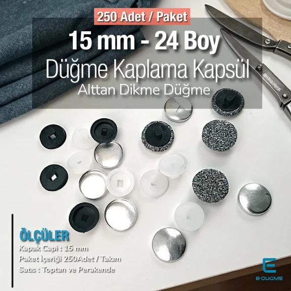 24 Boy - 15 mm Kumaş Kaplama Düğme Alttan Dikme 250 Ad/Pkt – KAP0024