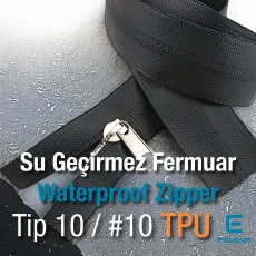 Su Geçirmez Fermuar T10 Şerit Fermuar TPU ZP00SERITT10TPU