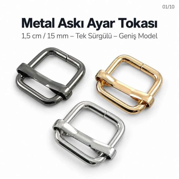 1.5 cm Metal Askı Ayar Tokası - Tek Sürgülü Geniş Model, Özel Kaplama, Dayanıklı Metal Aksesuar