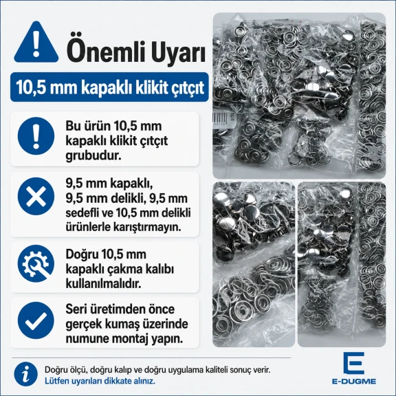 10,5 mm Paslanmaz Kapaklı Klikıt Çıtçıt, dayanıklı ve estetik tasarımıyla giyim ve deri ürünlerinde güvenilir bağlantı